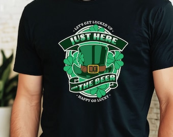 Just Here for the Beer - St. Patty's Day Group Shirts for Saint Patrick's Day Shenanigans Crew Matching St Patricks Day tshirts