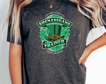 Shenanigans Trainer - St. Patty's Day Group Shirts for Saint Patrick's Day Shenanigans Crew Matching St Patricks Day tshirts