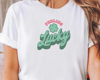 Feeling Lucky St Patrick's Day T-shirt St. Patty's Day Shirts for Saint Patrick's Day Irish St Patricks Day tshirts Shamrock Lucky Shirt
