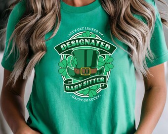 Shenanigans Babysitter - St. Patty's Day Group Shirts for Saint Patrick's Day Shenanigans Crew Matching St Patricks Day tshirts