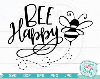 Bee Happy Svg Etsy