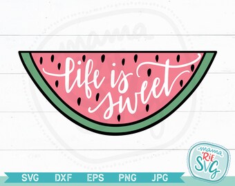 Free Free 155 Life Is Sweet Watermelon Svg SVG PNG EPS DXF File