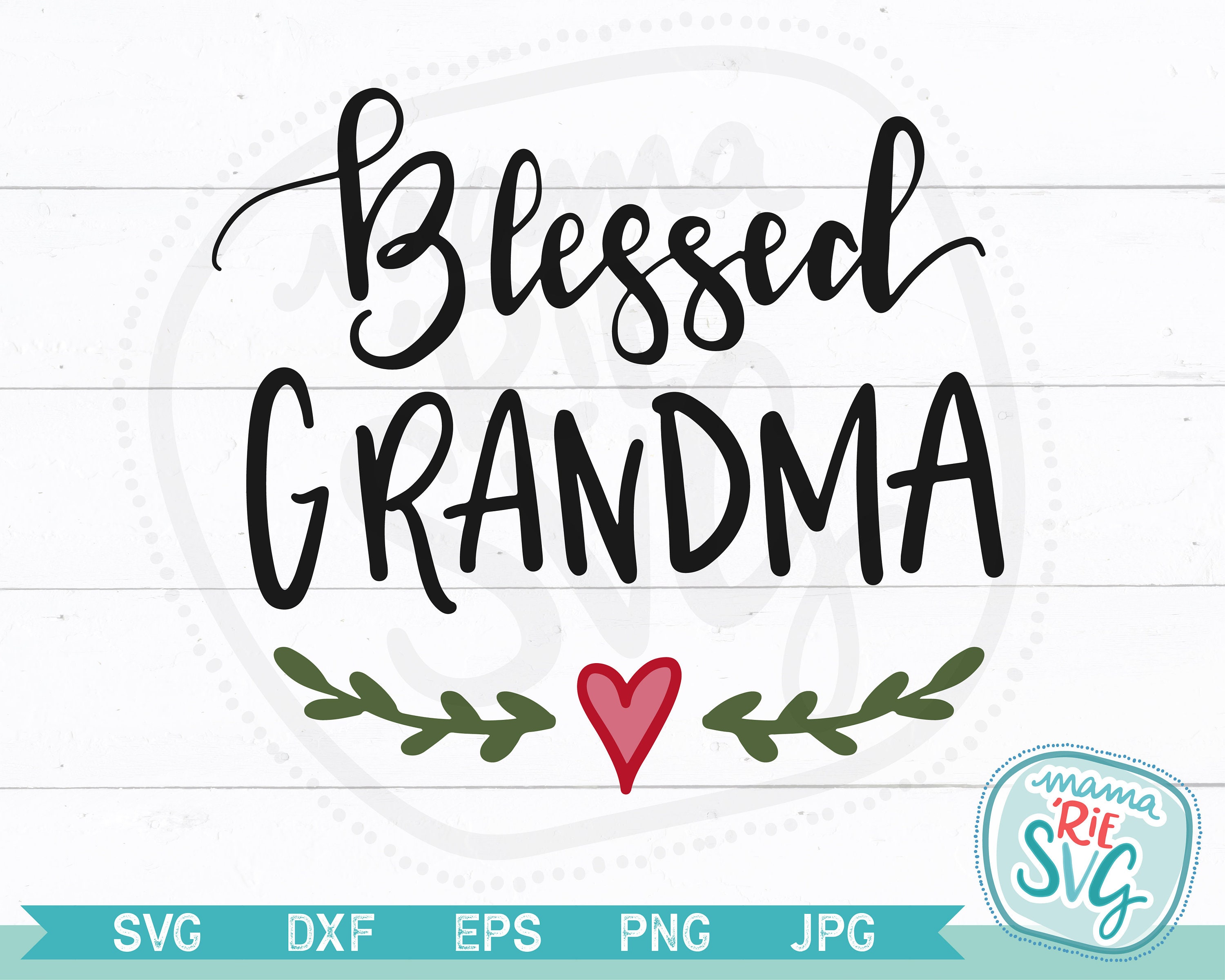 Blessed Grandma Cutting File SVG Hand Lettered | Etsy