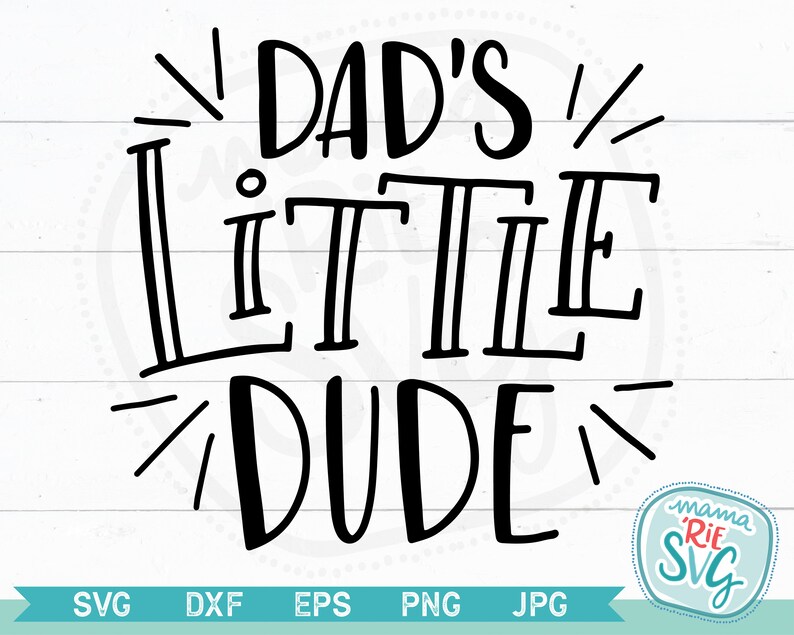 Download Dad's Little Dude Cutting File SVG Hand Lettered | Etsy