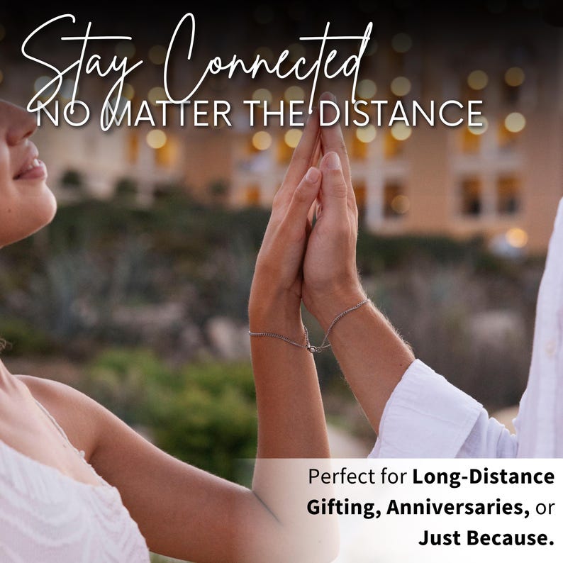 May include: Two people holding hands with the text "Stay Connected No Matter The Distance" above them. The text "Perfect for Long-Distance Gifting, Anniversaries, or Just Because." is below them.