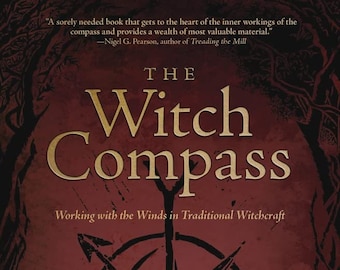 The Witch Compass: Working with the Winds in Traditional Witchcraft. By Ian Chambers. Paperback edition.