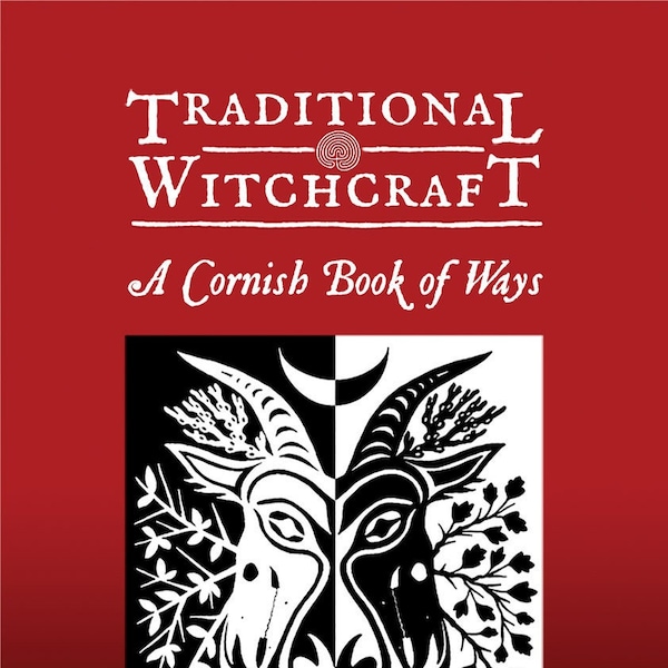 Traditional Witchcraft: A Cornish Book of Ways, by Gemma Gary. Paperback edition.