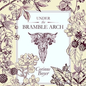 Könnte beinhalten: Eine Vintage-Buchcover-Illustration mit einem Ziegenkopf und dem Titel "Unter dem Brombeerbogen" von Corinne Boyer. Die Illustration ist von Brombeeren und Blumen umgeben.