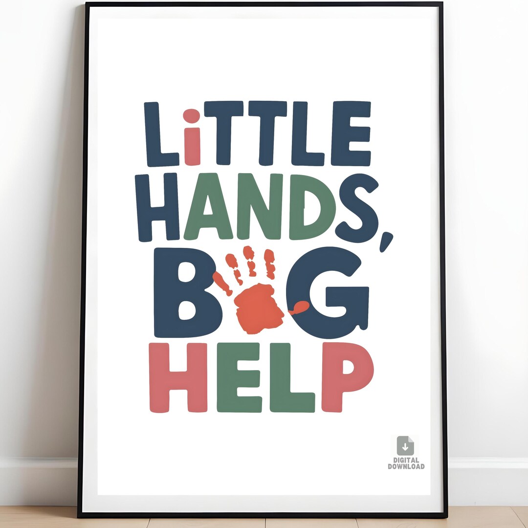 Big Help Sticker Little Hands Big Help True Day Poster Printable Wall Art Wall Decor ...