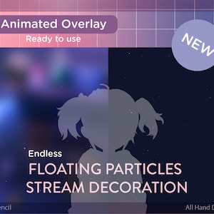 Floating Particles Stream Decoration | Night Theme | Stream Add-On background | Aesthetic | Custom Vtuber Background for Twitch Youtube
