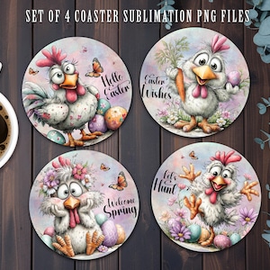 May include: Set of four round coasters with cartoon chickens, Easter eggs, and butterflies. Each coaster features a different chicken design with text: "Hello Easter", "Easter Wishes", "Welcome Spring", and "Let's Hunt".