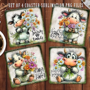 May include: A set of four square coasters with a distressed green border. Each coaster features a cartoon cow holding a bouquet of flowers. Text on the coasters reads "Farm to table", "Farm life is the best life", "Farm sweet farm", and "Your little farmhouse".
