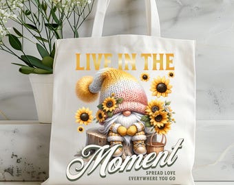 Sunflower Gnome Tote Bag Sublimation Design, Funny Inspirational Quote PNG, Cute Spring Vibes Bag Print, Floral Digital Download Template