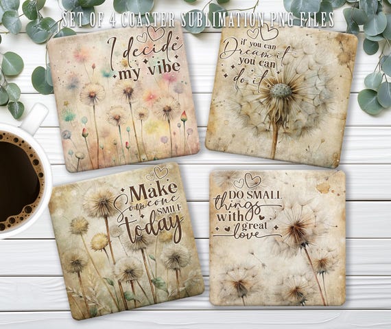 Rustic Dandelion Square Coaster Sublimation PNG Design, Inspirational Quotes Digital Print Template File