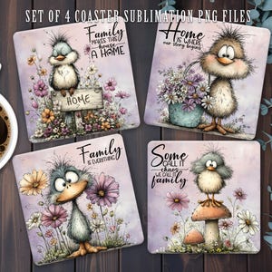 May include: Set of four square coasters with whimsical bird illustrations and floral accents. Each coaster features a different design with text: "Family makes this house a home", "Home is where our story begins", "Family is everything", and "Some call it chaos, we call it family".