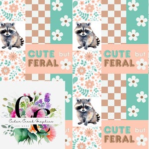 May include: A repeating pattern featuring watercolor raccoons, flowers, and checkerboard squares in shades of peach, teal, and white. The text "CUTE but FERAL" is interspersed throughout the design. The image also includes a logo with floral elements.