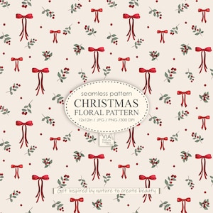Puede incluir: Un patrón floral navideño sin costuras con lazos rojos, bayas y ramitas verdes sobre un fondo crema. El diseño incluye el texto "CHRISTMAS FLORAL PATTERN" y "Get inspired by nature to create beauty".