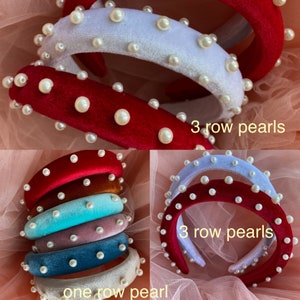 May include: A collection of velvet headbands in various colors, including red, white, blue, and teal. Each headband is adorned with rows of faux pearls. Some headbands have three rows of pearls, while others have one row. The text "3 row pearls" and "one row pearl" are visible.