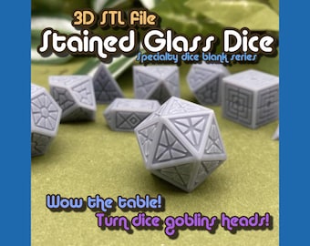 Stained Glass Blanks - STL Print Ready Files - Full Set for Artisan Dice Making - Druid Dice