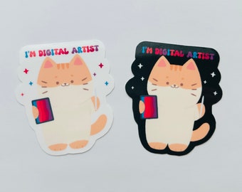 I’m digital artist sticker / water bottle stickers / cute stickers / animal stickers / laptop stickers / gift ideas / cat sticker