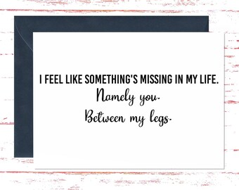 Dirty Card Valentine's Day, Anniversary, Naughty Sexual Card for Him or Her, Adult Cards