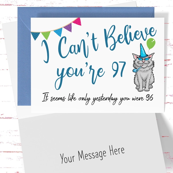 Funny 97th Birthday Card her, Sarcastic Birthday Card for 97th Birthday, Joke Card for Mom, Dad, Grandpa, Grandma, Aunt, Uncle 97 Year Old