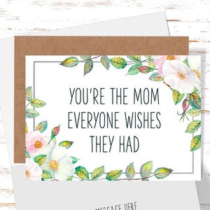 Special Card for Mom, You're The Mom Everyone Wishes They Had, Cute Card for Mother's Day, Mother's Day Card for Mom From Daughter or Son