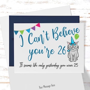 Funny 26th Birthday Card for her, Sarcastic Birthday Card for 26th Birthday, Cute Card for Son, Brother,Daughter, Girlfriend, Friend
