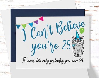 Funny 25th Birthday Card: Sarcastic Cat Design