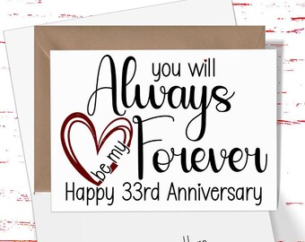 33rd Anniversary Card: 'Always Be My Forever' Greeting