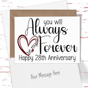 28th Anniversary Card, You Will Always Be My Forever 28th Anniversary Gift, Twenty Eighth Anniversary Card, For Husband, For Wife, 28 Year