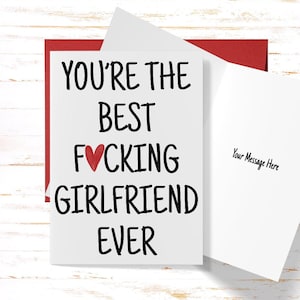 Funny Birthday Card Girlfriend, You&#39;re The Best F*cking Girlfriend Ever, Greeting Card Girlfriend, Thinking of You, Miss You Card Girlfriend