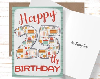 Happy 25th Birthday Card for her, Birthday Card for 25th Birthday, Cute Card for Son, Brother, Daughter, Girlfriend, Friend