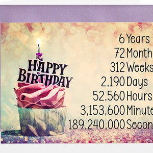 6th Birthday Card, Cute 6th Birthday Greeting Card, Funny 6th Birthday Card, Cupcake Birthday Card, Cute Card for Kids, Years, Months, Weeks