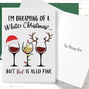 Funny Christmas Card, Wine Christmas Card, 2021 Christmas Greeting Card, Dreaming of a White Christmas, Holiday Christmas Cards
