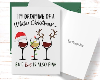 Funny Wine Christmas Card: Dreaming of a White Christmas