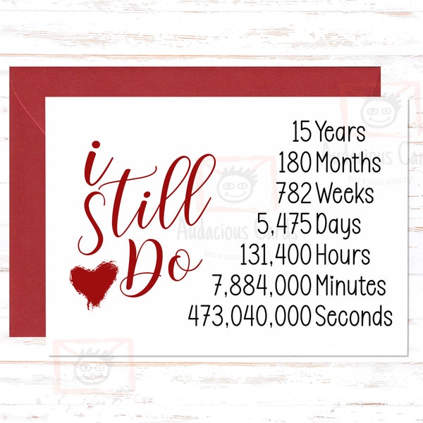 I Still Do 15 Year Anniversary Card, 15th Anniversary Gift, Simple Anniversary Card, For Husband, For Wife, 15 Years Anniversary