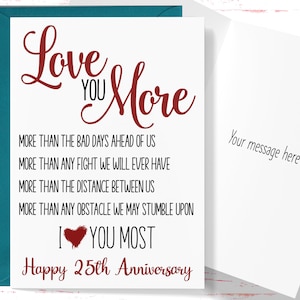 25th Anniversary Card, Love You More 25 Year Anniversary Card, Twenty Fifth Anniversary Card, For Husband, For Wife