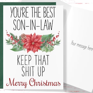 Christmas Card You&#39;re the Best Son in law Keep That Sh*t Up, Funny Card for Christmas, Son-in-law Xmas Card, Card for Son in law