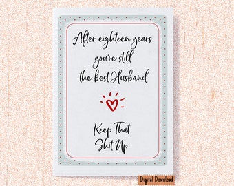 Funny 18th Anniversary Card for Husband (Digital Download)