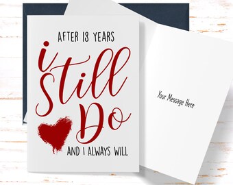 18th Anniversary Card: I Still Do, Husband or Wife
