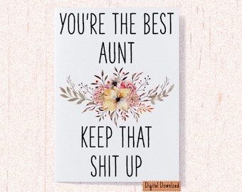 Printable Funny Card for Aunt, Birthday Card for Aunt, Greeting Card for Aunt, Mother&#39;s Day Card, Gift for Aunt from Niece or Nephew