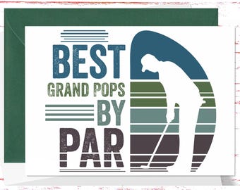 Best Grand Pops By Par Happy Father's Day Card, Father's Day Gift for Dad, Funny Card for Father's Day, Grand Pops Birthday Card
