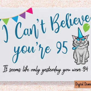 Printable Funny 95th Birthday Card for her, Sarcastic Birthday Card for 95th Birthday, Cute Card for 95 Year Old