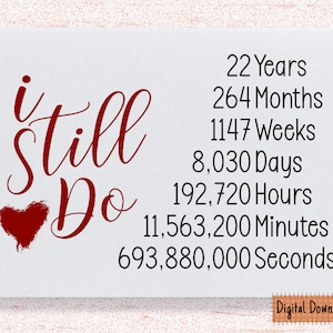 Imprimible Todavía hago tarjeta del 22 aniversario, regalo del 22 aniversario, tarjeta de aniversario de veintidós años, para esposo, esposa, aniversario de 22 años