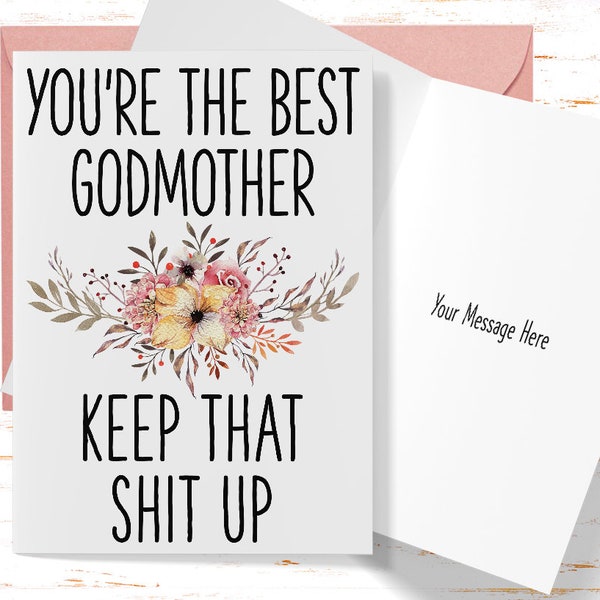 Mother's Day Card You're the Best Godmother Keep That Sh*t Up, Funny Card for Mother's Day, Godmother Birthday Card, Card for Godmother