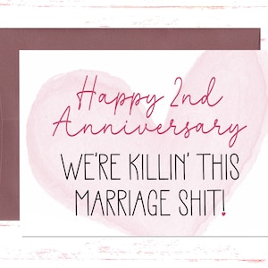 2nd Anniversary Card, Second Wedding Anniversary Card for Her or Him, Husband or Wife Funny Romantic Card