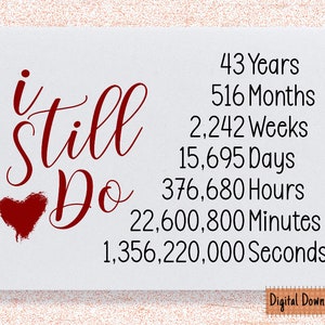 Printable I Still Do 43rd Anniversary Card, 43rd Anniversary Gift, Forty Three Year Anniversary Card, For Husband, For Wife, Forty Third