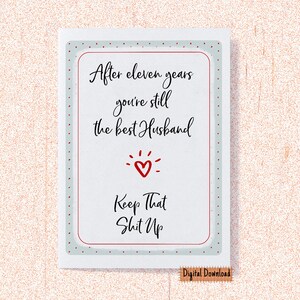 Funny 11th Anniversary Card for Husband (Digital Download)