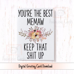 Biglietto per la festa della mamma stampabile Sei il migliore Memaw, tieni quella merda, divertente biglietto di download digitale per la festa della mamma, biglietto di compleanno di Memaw